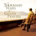 A Thousand Years of Good Prayers