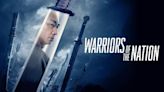 Warriors of the Nation Streaming: Watch & Stream Online Amazon Prime Video