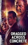 Dragged Across Concrete