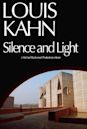 Louis Kahn: Silence and Light