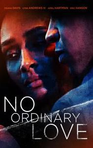 No Ordinary Love