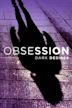 Obsession: Dark Desires