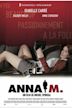 Anna M. (Obsesionada)