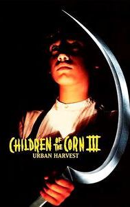 Children of the Corn III: Urban Harvest