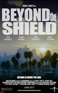 Beyond the Shield