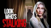 Stream Lifetime’s newest thriller movie ‘Look Who’s Stalking’ free