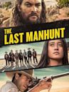 The Last Manhunt