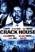 Crack House (film)