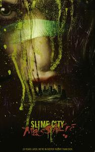 Slime City Massacre