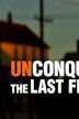 Unconquering the Last Frontier