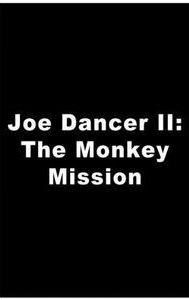 Joe Dancer II: The Monkey Mission