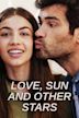 Love, Sun And Other Stars