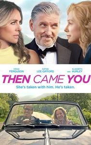 Then Came You (2020 film)