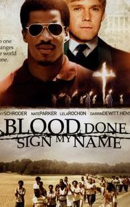 Blood Done Sign My Name (film)