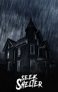 Seek Shelter | Horror