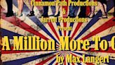 Max Langert's A MILLION MORE TO GO! to Have World Premiere at Trinity Street Playhouse
