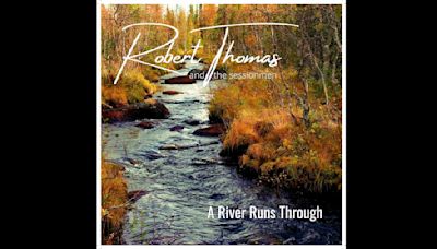 Singled Out: Robert Thomas' A River Runs Through It