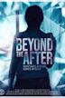 Beyond The After