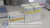 CDC tracking drug-resistant flu strains – and more