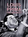 Louis Prima: The Wildest!