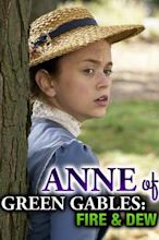 Anne of Green Gables: Fire and Dew