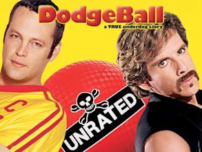 Dodgeball: A True Underdog Story