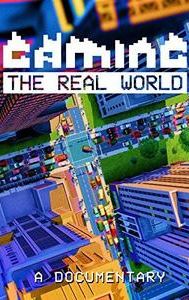 Gaming the Real World