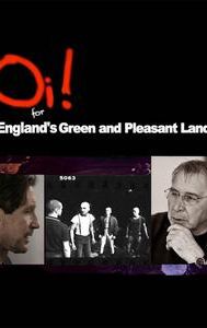 Oi For England's Green and Pleasant Land