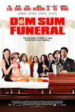 Dim Sum Funeral (2008) Poster #1 - Trailer Addict