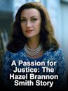 A Passion for Justice: The Hazel Brannon Smith Story