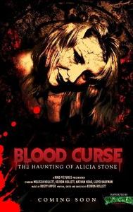 Blood Curse: The Haunting of Alicia Stone | Horror