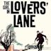 The Girl in Lovers Lane