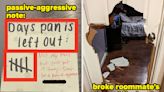 15 Photos Of Messy, Passive-Aggressive, Toxic Roommates That Are Probably Worse Than Any Roommate You've Ever Had