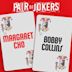 Pair of Jokers: Margaret Cho &  Bobby Collins