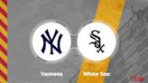 Yankees vs. White Sox Predictions & Picks: Odds, Moneyline - May 18