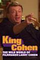 King Cohen: The Wild World of Filmmaker Larry Cohen