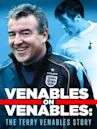 Venables on Venables: The Terry Venables Story