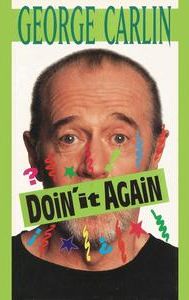 George Carlin: Doin' It Again