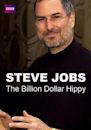 Steve Jobs: Billion Dollar Hippy