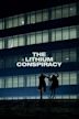 The Lithium Conspiracy