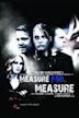 Measure for Measure