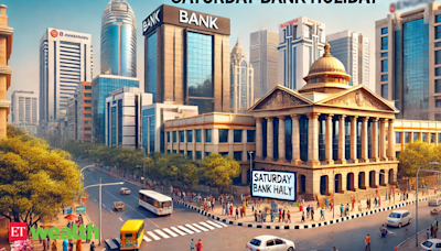 Saturday bank holiday: Are banks open or closed this Saturday, July 13? - The Economic Times