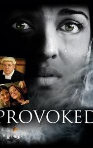 Provoked (film)