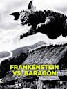 Frankenstein vs. Baragon