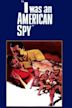 I Was an American Spy