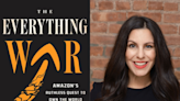 ‘The Everything War’: Inside Amazon with author and Wall Street Journal reporter Dana Mattioli