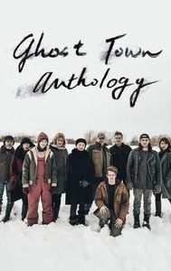 Ghost Town Anthology