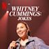 Whitney Cummings: Jokes