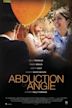 Abduction of Angie