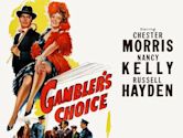 Gambler's Choice